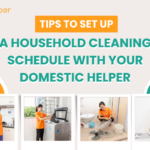 Tips to Set Up a Household Cleaning Schedule with Your Domestic Helper